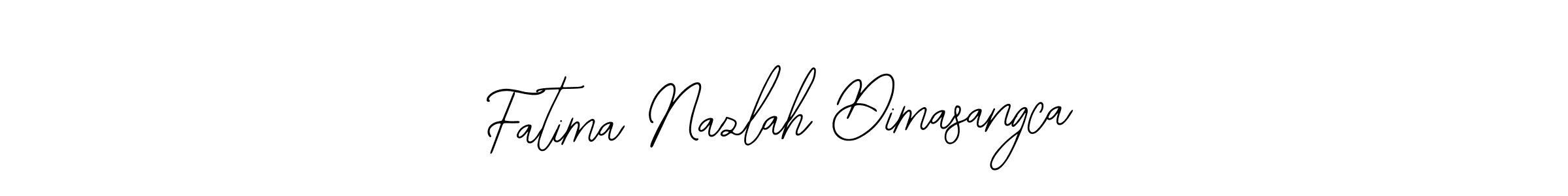 How to make Fatima Nazlah Dimasangca name signature. Use Bearetta-2O07w style for creating short signs online. This is the latest handwritten sign. Fatima Nazlah Dimasangca signature style 12 images and pictures png