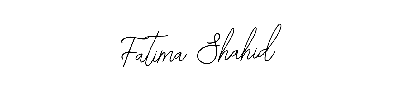 How to make Fatima Shahid signature? Bearetta-2O07w is a professional autograph style. Create handwritten signature for Fatima Shahid name. Fatima Shahid signature style 12 images and pictures png