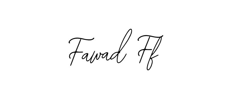 How to make Fawad Ff signature? Bearetta-2O07w is a professional autograph style. Create handwritten signature for Fawad Ff name. Fawad Ff signature style 12 images and pictures png