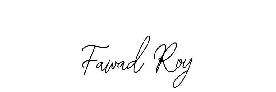 You should practise on your own different ways (Bearetta-2O07w) to write your name (Fawad Roy) in signature. don't let someone else do it for you. Fawad Roy signature style 12 images and pictures png