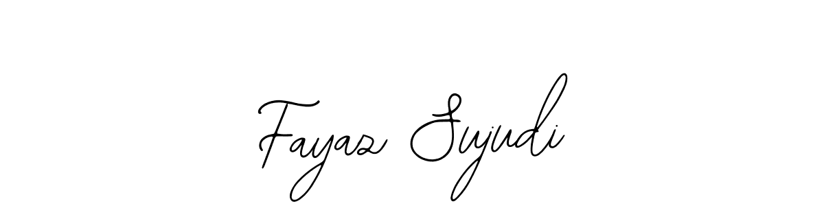 Fayaz Sujudi stylish signature style. Best Handwritten Sign (Bearetta-2O07w) for my name. Handwritten Signature Collection Ideas for my name Fayaz Sujudi. Fayaz Sujudi signature style 12 images and pictures png