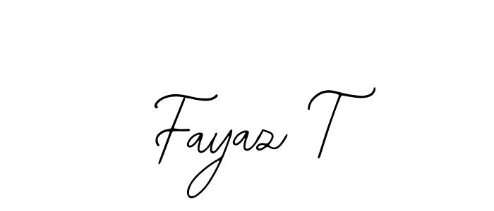 How to make Fayaz T signature? Bearetta-2O07w is a professional autograph style. Create handwritten signature for Fayaz T name. Fayaz T signature style 12 images and pictures png