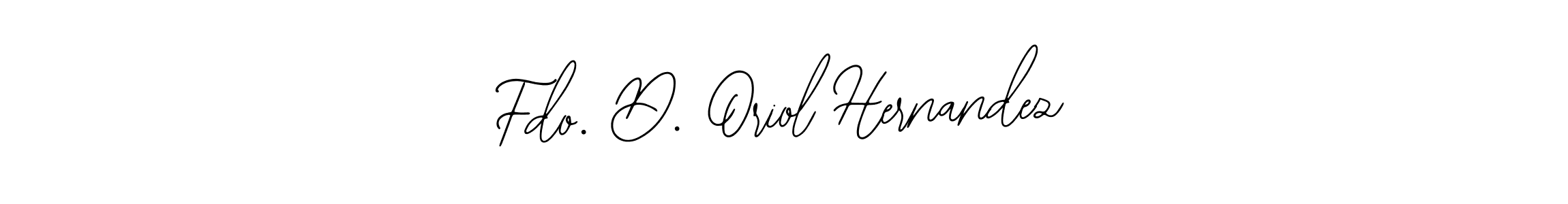 Also You can easily find your signature by using the search form. We will create Fdo. D. Oriol Hernandez name handwritten signature images for you free of cost using Bearetta-2O07w sign style. Fdo. D. Oriol Hernandez signature style 12 images and pictures png