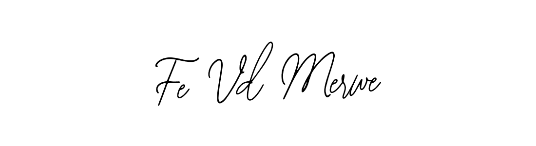 Make a beautiful signature design for name Fe Vd Merwe. With this signature (Bearetta-2O07w) style, you can create a handwritten signature for free. Fe Vd Merwe signature style 12 images and pictures png
