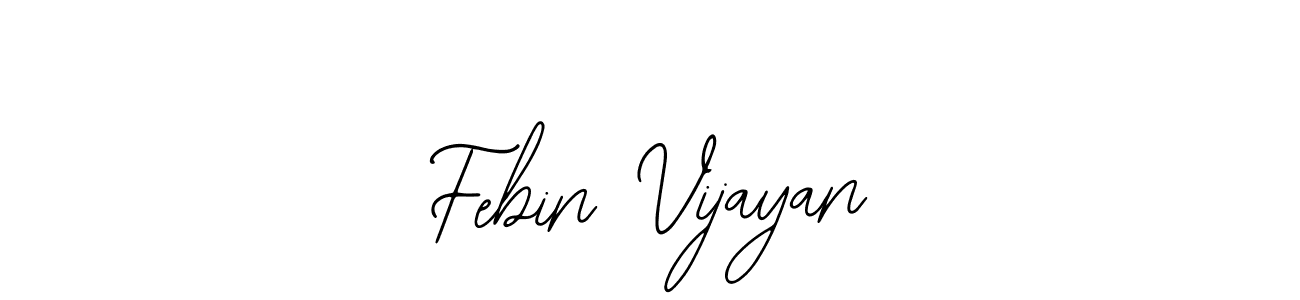 Make a short Febin Vijayan signature style. Manage your documents anywhere anytime using Bearetta-2O07w. Create and add eSignatures, submit forms, share and send files easily. Febin Vijayan signature style 12 images and pictures png