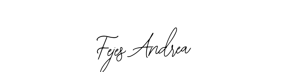 You should practise on your own different ways (Bearetta-2O07w) to write your name (Fejes Andrea) in signature. don't let someone else do it for you. Fejes Andrea signature style 12 images and pictures png