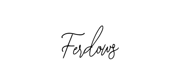 if you are searching for the best signature style for your name Ferdows. so please give up your signature search. here we have designed multiple signature styles  using Bearetta-2O07w. Ferdows signature style 12 images and pictures png