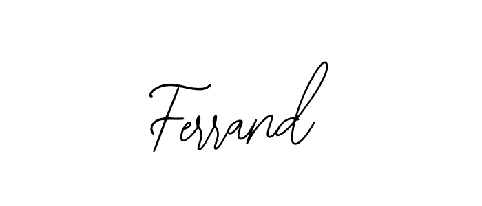 You should practise on your own different ways (Bearetta-2O07w) to write your name (Ferrand) in signature. don't let someone else do it for you. Ferrand signature style 12 images and pictures png