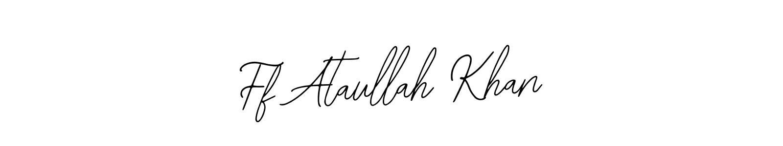 Create a beautiful signature design for name Ff Ataullah Khan. With this signature (Bearetta-2O07w) fonts, you can make a handwritten signature for free. Ff Ataullah Khan signature style 12 images and pictures png