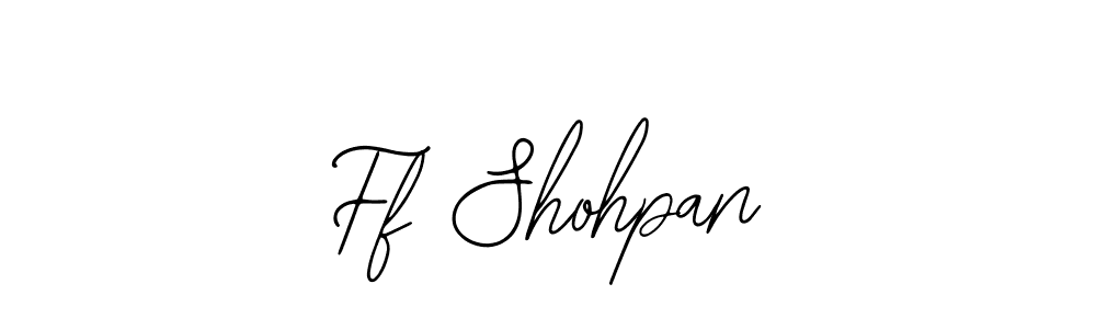 Make a beautiful signature design for name Ff Shohpan. Use this online signature maker to create a handwritten signature for free. Ff Shohpan signature style 12 images and pictures png