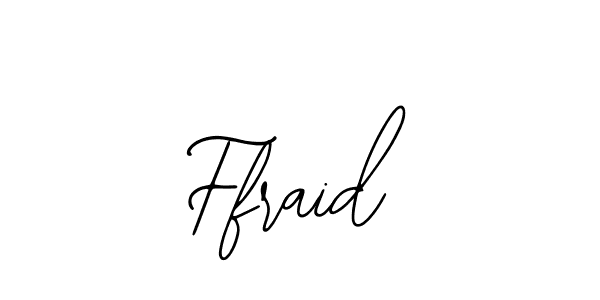 You should practise on your own different ways (Bearetta-2O07w) to write your name (Ffraid) in signature. don't let someone else do it for you. Ffraid signature style 12 images and pictures png