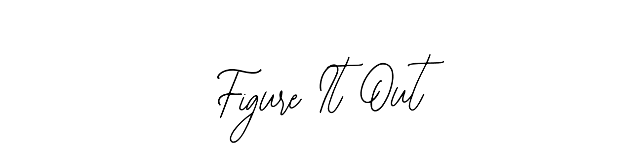 Also You can easily find your signature by using the search form. We will create Figure It Out name handwritten signature images for you free of cost using Bearetta-2O07w sign style. Figure It Out signature style 12 images and pictures png