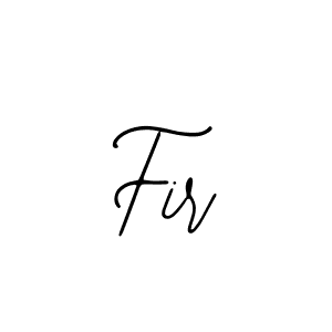 Make a beautiful signature design for name Fir. With this signature (Bearetta-2O07w) style, you can create a handwritten signature for free. Fir signature style 12 images and pictures png