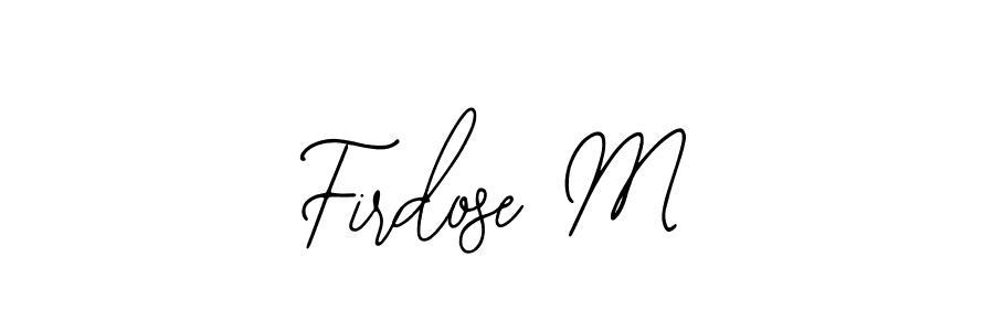 How to make Firdose M signature? Bearetta-2O07w is a professional autograph style. Create handwritten signature for Firdose M name. Firdose M signature style 12 images and pictures png
