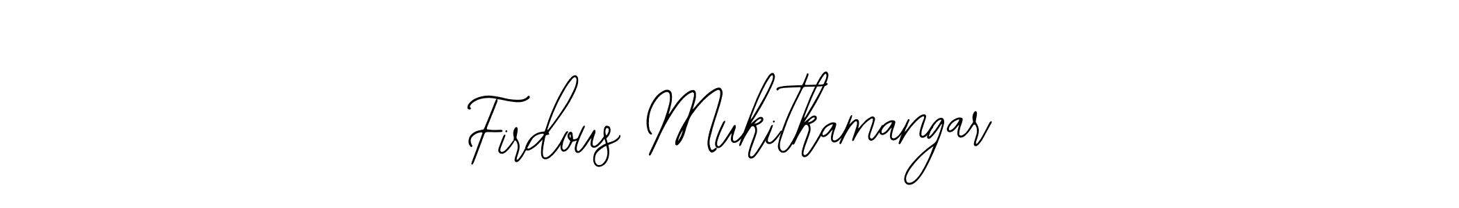 Bearetta-2O07w is a professional signature style that is perfect for those who want to add a touch of class to their signature. It is also a great choice for those who want to make their signature more unique. Get Firdous Mukitkamangar name to fancy signature for free. Firdous Mukitkamangar signature style 12 images and pictures png