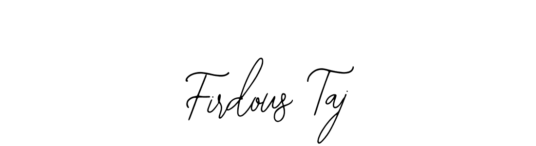 Create a beautiful signature design for name Firdous Taj. With this signature (Bearetta-2O07w) fonts, you can make a handwritten signature for free. Firdous Taj signature style 12 images and pictures png