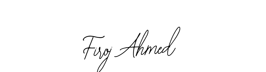 Design your own signature with our free online signature maker. With this signature software, you can create a handwritten (Bearetta-2O07w) signature for name Firoj Ahmed. Firoj Ahmed signature style 12 images and pictures png