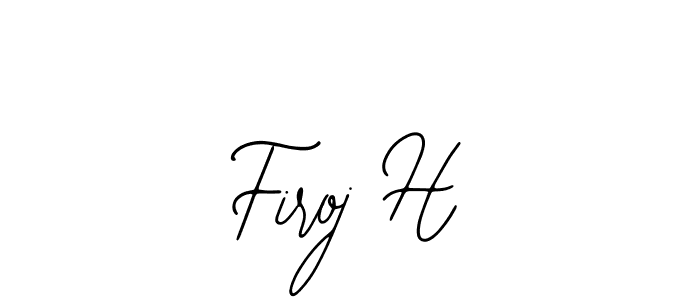 if you are searching for the best signature style for your name Firoj H. so please give up your signature search. here we have designed multiple signature styles  using Bearetta-2O07w. Firoj H signature style 12 images and pictures png