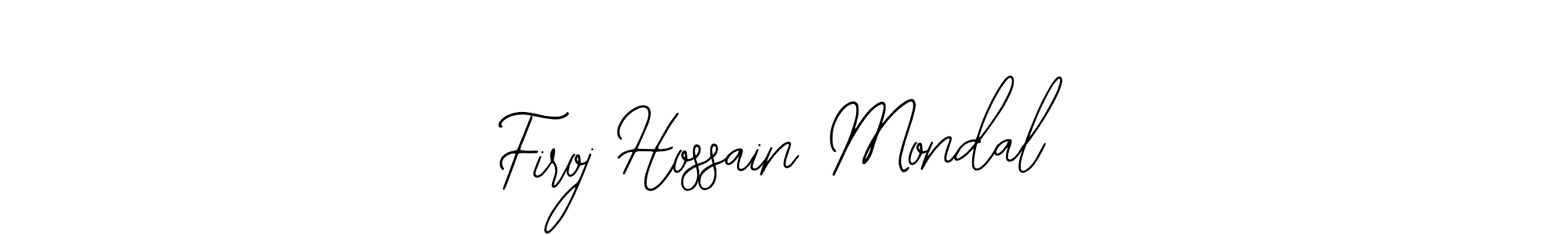 Also You can easily find your signature by using the search form. We will create Firoj Hossain Mondal name handwritten signature images for you free of cost using Bearetta-2O07w sign style. Firoj Hossain Mondal signature style 12 images and pictures png