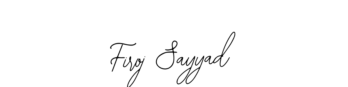 Also You can easily find your signature by using the search form. We will create Firoj Sayyad name handwritten signature images for you free of cost using Bearetta-2O07w sign style. Firoj Sayyad signature style 12 images and pictures png