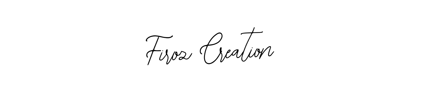 How to make Firoz Creation name signature. Use Bearetta-2O07w style for creating short signs online. This is the latest handwritten sign. Firoz Creation signature style 12 images and pictures png