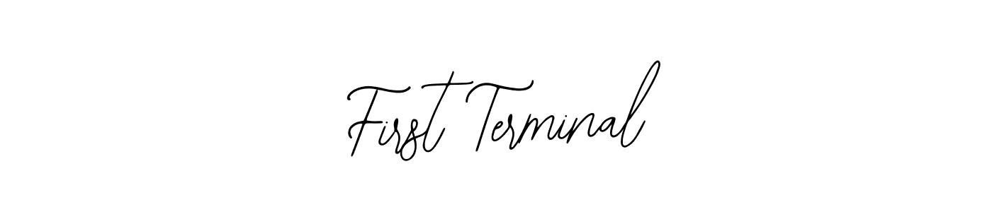 Design your own signature with our free online signature maker. With this signature software, you can create a handwritten (Bearetta-2O07w) signature for name First Terminal. First Terminal signature style 12 images and pictures png