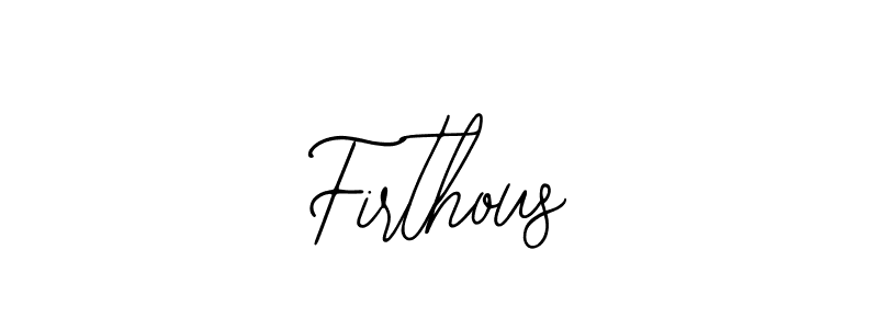Make a beautiful signature design for name Firthous. With this signature (Bearetta-2O07w) style, you can create a handwritten signature for free. Firthous signature style 12 images and pictures png