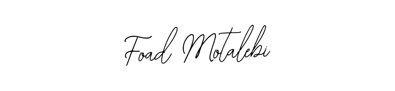It looks lik you need a new signature style for name Foad Motalebi. Design unique handwritten (Bearetta-2O07w) signature with our free signature maker in just a few clicks. Foad Motalebi signature style 12 images and pictures png