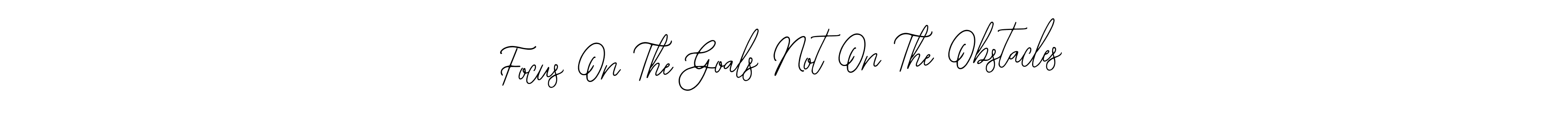 How to make Focus On The Goals Not On The Obstacles name signature. Use Bearetta-2O07w style for creating short signs online. This is the latest handwritten sign. Focus On The Goals Not On The Obstacles signature style 12 images and pictures png