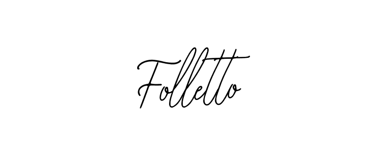 How to make Folletto signature? Bearetta-2O07w is a professional autograph style. Create handwritten signature for Folletto name. Folletto signature style 12 images and pictures png