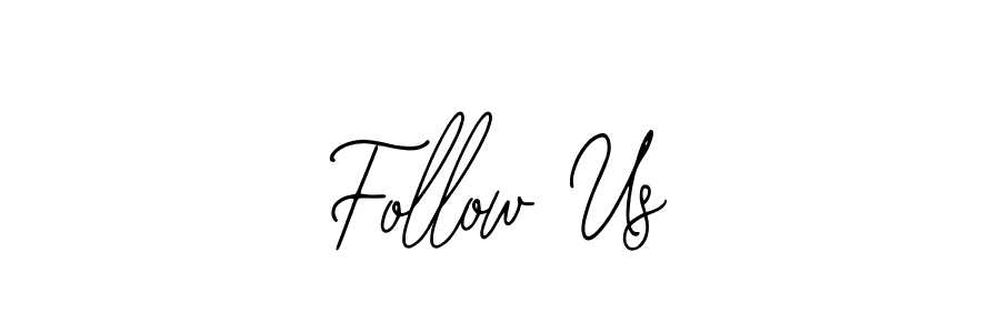 if you are searching for the best signature style for your name Follow Us. so please give up your signature search. here we have designed multiple signature styles  using Bearetta-2O07w. Follow Us signature style 12 images and pictures png