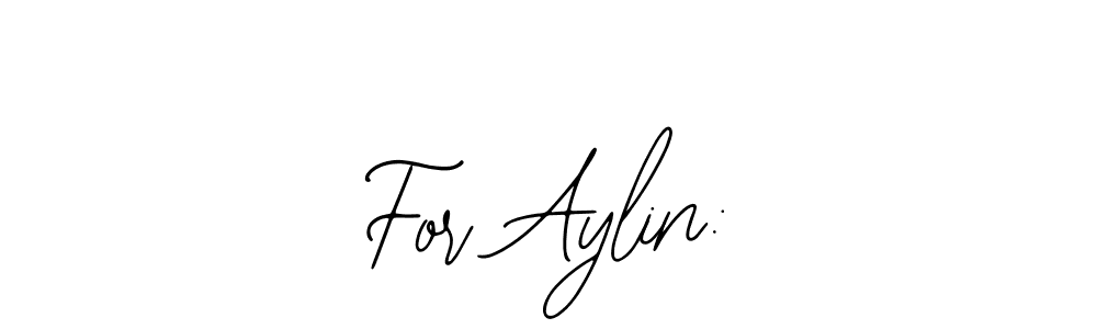 Create a beautiful signature design for name For Aylin:. With this signature (Bearetta-2O07w) fonts, you can make a handwritten signature for free. For Aylin: signature style 12 images and pictures png