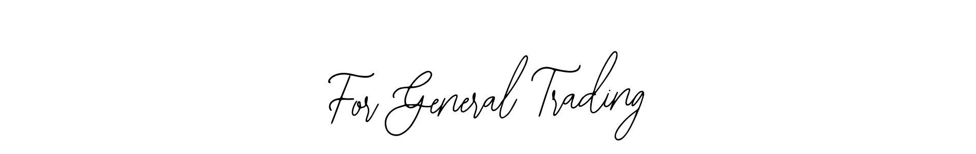 It looks lik you need a new signature style for name For General Trading. Design unique handwritten (Bearetta-2O07w) signature with our free signature maker in just a few clicks. For General Trading signature style 12 images and pictures png
