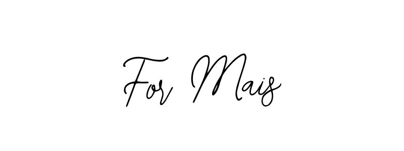 The best way (Bearetta-2O07w) to make a short signature is to pick only two or three words in your name. The name For Mais include a total of six letters. For converting this name. For Mais signature style 12 images and pictures png