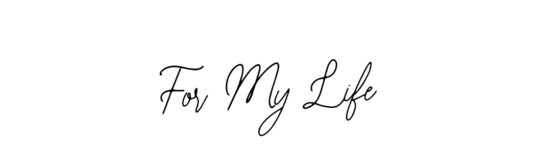 Similarly Bearetta-2O07w is the best handwritten signature design. Signature creator online .You can use it as an online autograph creator for name For My Life. For My Life signature style 12 images and pictures png