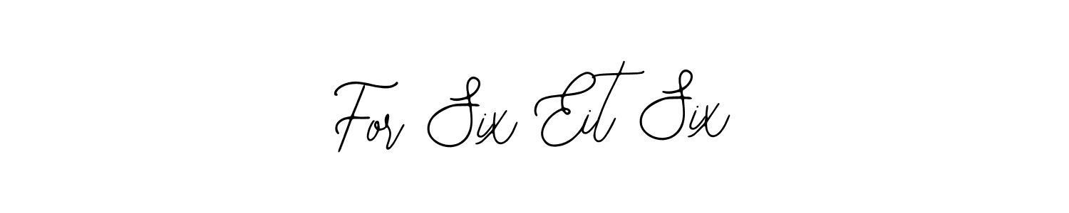 The best way (Bearetta-2O07w) to make a short signature is to pick only two or three words in your name. The name For Six Eit Six include a total of six letters. For converting this name. For Six Eit Six signature style 12 images and pictures png