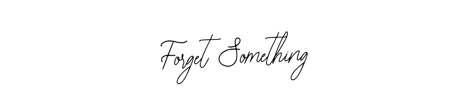 How to make Forget Something signature? Bearetta-2O07w is a professional autograph style. Create handwritten signature for Forget Something name. Forget Something signature style 12 images and pictures png