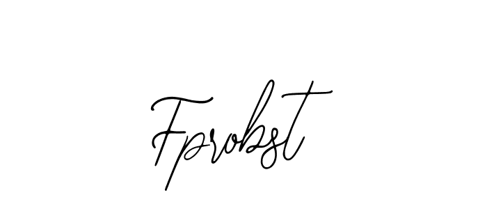 How to make Fprobst name signature. Use Bearetta-2O07w style for creating short signs online. This is the latest handwritten sign. Fprobst signature style 12 images and pictures png