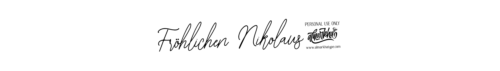 Make a beautiful signature design for name Fröhlichen Nikolaus!. Use this online signature maker to create a handwritten signature for free. Fröhlichen Nikolaus! signature style 12 images and pictures png