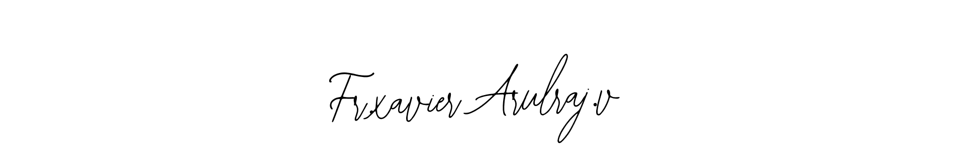 Fr.xavier Arulraj.v stylish signature style. Best Handwritten Sign (Bearetta-2O07w) for my name. Handwritten Signature Collection Ideas for my name Fr.xavier Arulraj.v. Fr.xavier Arulraj.v signature style 12 images and pictures png