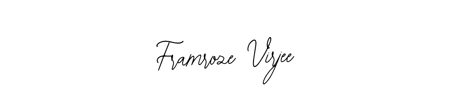 How to make Framroze Virjee signature? Bearetta-2O07w is a professional autograph style. Create handwritten signature for Framroze Virjee name. Framroze Virjee signature style 12 images and pictures png