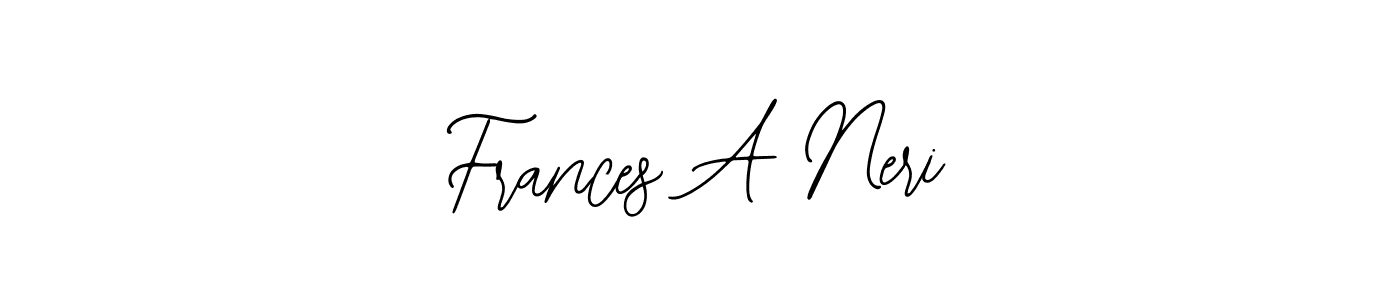 Frances A Neri stylish signature style. Best Handwritten Sign (Bearetta-2O07w) for my name. Handwritten Signature Collection Ideas for my name Frances A Neri. Frances A Neri signature style 12 images and pictures png