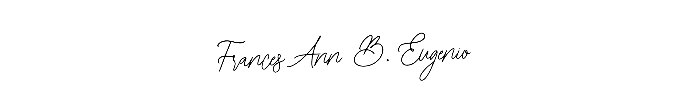 How to Draw Frances Ann B. Eugenio signature style? Bearetta-2O07w is a latest design signature styles for name Frances Ann B. Eugenio. Frances Ann B. Eugenio signature style 12 images and pictures png