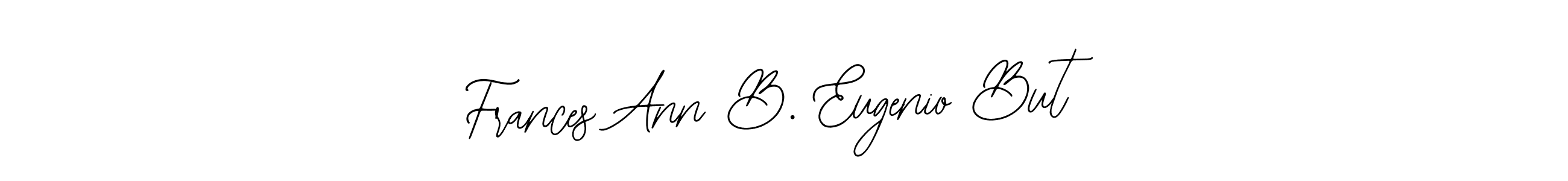 The best way (Bearetta-2O07w) to make a short signature is to pick only two or three words in your name. The name Frances Ann B. Eugenio But include a total of six letters. For converting this name. Frances Ann B. Eugenio But signature style 12 images and pictures png