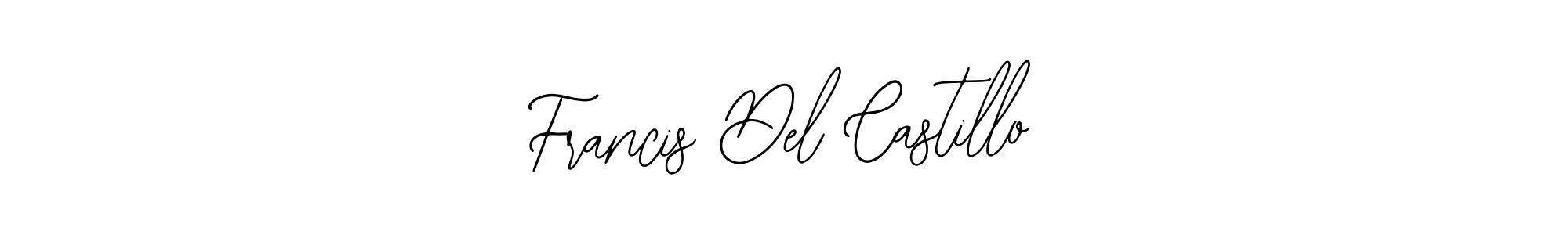 How to make Francis Del Castillo signature? Bearetta-2O07w is a professional autograph style. Create handwritten signature for Francis Del Castillo name. Francis Del Castillo signature style 12 images and pictures png