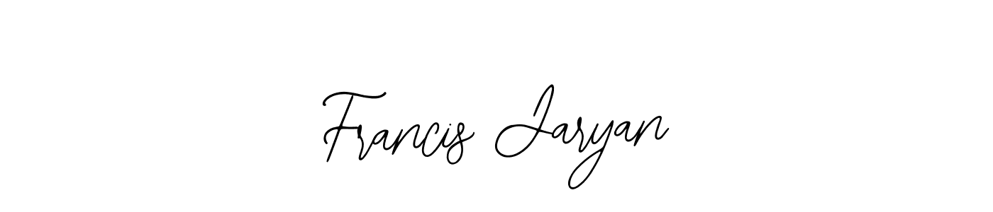 How to make Francis Jaryan signature? Bearetta-2O07w is a professional autograph style. Create handwritten signature for Francis Jaryan name. Francis Jaryan signature style 12 images and pictures png