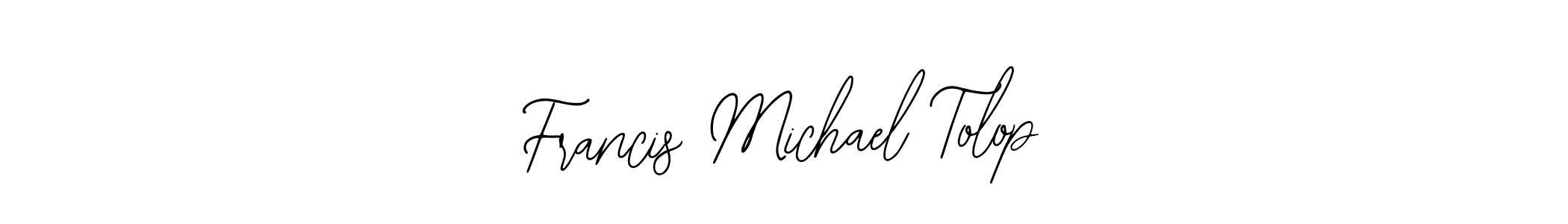 Use a signature maker to create a handwritten signature online. With this signature software, you can design (Bearetta-2O07w) your own signature for name Francis Michael Tolop. Francis Michael Tolop signature style 12 images and pictures png