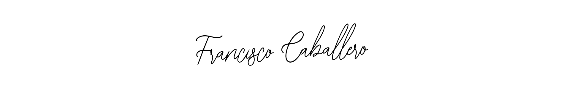 Create a beautiful signature design for name Francisco Caballero. With this signature (Bearetta-2O07w) fonts, you can make a handwritten signature for free. Francisco Caballero signature style 12 images and pictures png