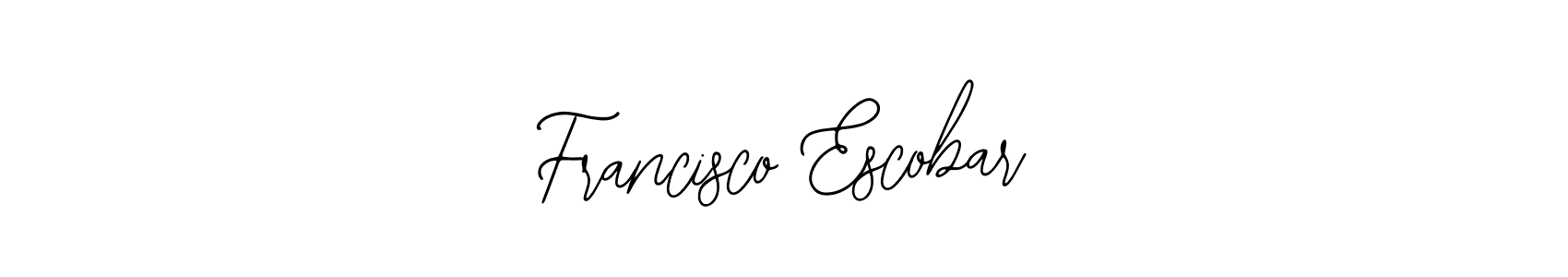 You should practise on your own different ways (Bearetta-2O07w) to write your name (Francisco Escobar) in signature. don't let someone else do it for you. Francisco Escobar signature style 12 images and pictures png