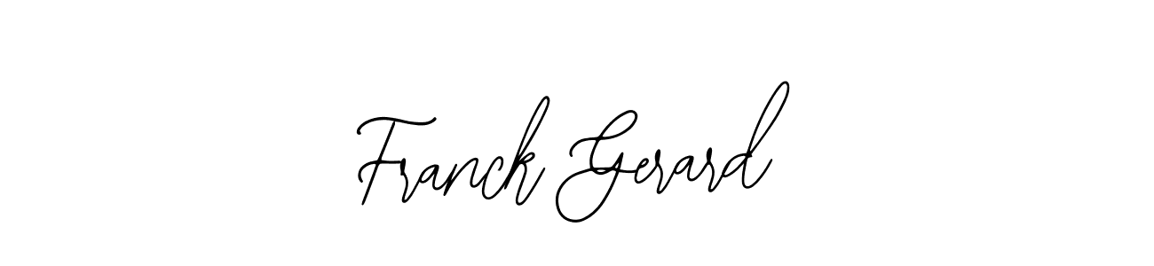 Make a short Franck Gerard signature style. Manage your documents anywhere anytime using Bearetta-2O07w. Create and add eSignatures, submit forms, share and send files easily. Franck Gerard signature style 12 images and pictures png